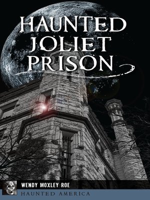cover image of Haunted Joliet Prison